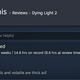 A screenshot of a Steam user text review for the game Dying Light 2